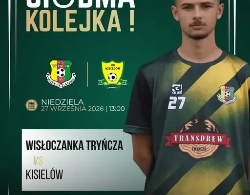 Wisłoczanka Tryńcza podejmie KS Kisielów w 7. kolejce ligowej