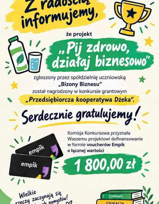 Sukces uczniów ze ZSZ w Zarzeczu w konkursie „Przedsiębiorcza kooperatywa Dżeka”