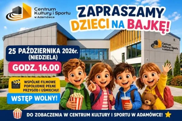 Niedziela z bajką w Centrum Kultury i Sportu w Adamówce